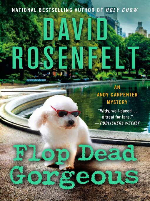 Title details for Flop Dead Gorgeous by David Rosenfelt - Wait list